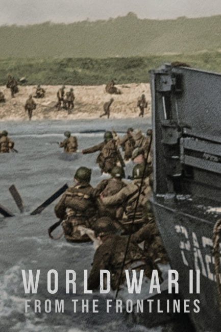 مسلسل World War II: From the Frontlines الموسم الاول الحلقة 6 والاخيرة مترجمة